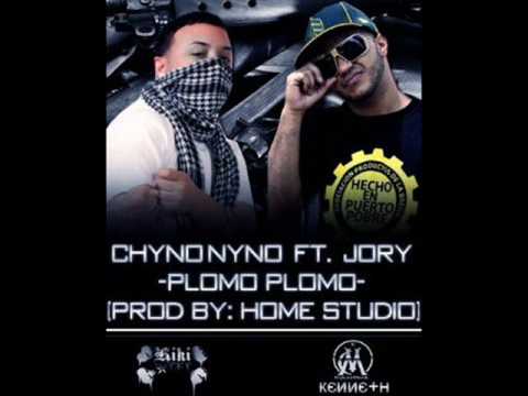 CHYNO NYNO ft  JORY PLOMO (prod by estudio)
