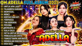 Download lagu OM ADELLA FULL ALBUM TERRBARU || UNTUK APA LAGI - TAJAMNYA KARANG - MENYESAL || SERULING LIHAI mp3 Download lagu OM ADELLA FULL ALBUM TERRBARU || UNTUK APA LAGI - TAJAMNYA KARANG - MENYESAL || SERULING LIHAI mp3