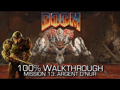 DOOM - Mission 13: Argent D'Nur 100% Walkthrough - ALL SECRETS/COLLECTIBLES & CHALLENGES