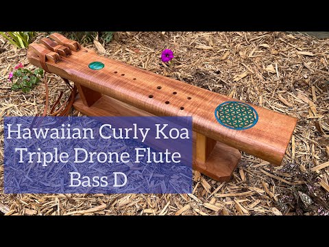 Hawaiian Curly Koa Bass D Triple Drone Flute