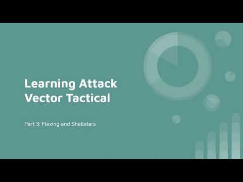 Learning Attack Vector: Tactical Part 3