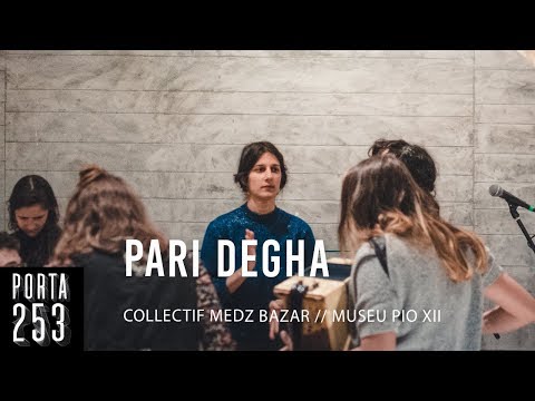 COLLECTIF MEDZ BAZAR - Pari Degha (CMBazar's Composition) [Live on Porta 253]