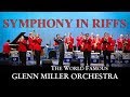 Glenn Miller Orchestra - Symphony In Riffs