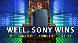 WELL, SONY WINS: Playstation 6 Plans & PS6 Handheld Specs Leak