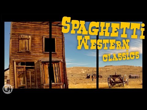 Spaghetti Western Classics ● Background Epic Western Music [HD Audio]