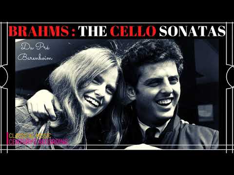 Brahms - The Cello Sonatas n°1,2 / NEW MASTERING (Century’s record. : Jacqueline Du Pré / Barenboim)