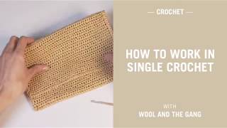 How to work in single crochet