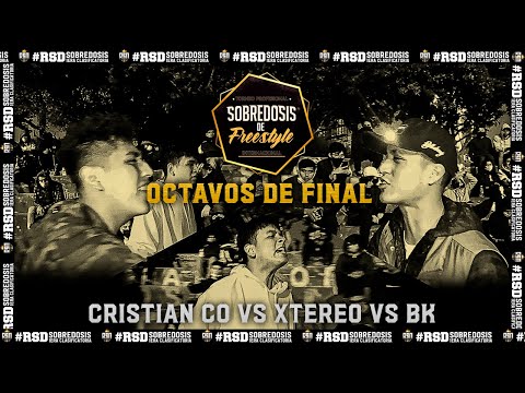 #CRISTIAN CO VS #XTEREO VS #BK (OCTAVOS) // FECHA #1 SOBREDOSIS DE FREESTYLE X RAPSODIA