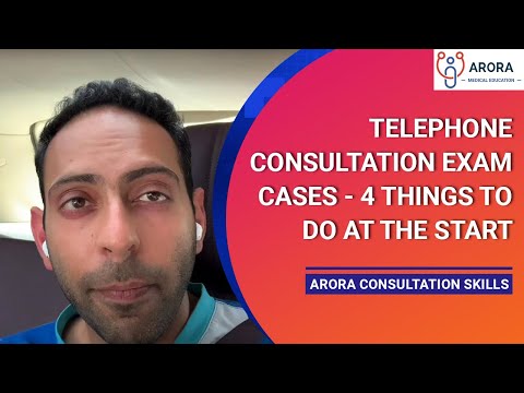 Telephone Consultation Exam Cases - 4 things to do at the start