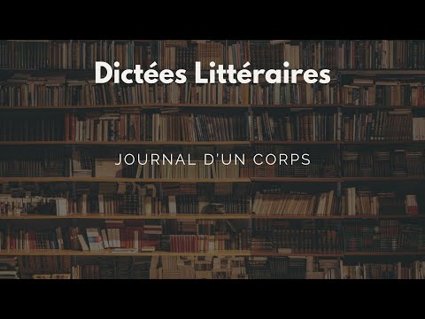 Dictée - Journal d'un corps