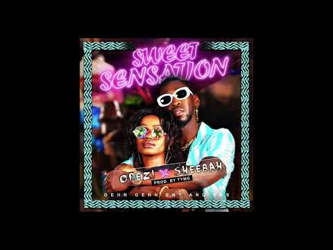 Orezi X Sheebah - Sweet Sensation