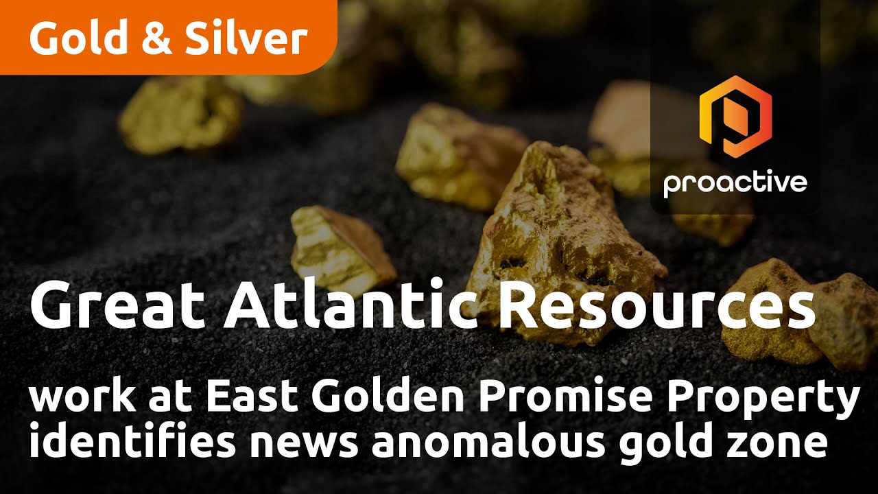 Great Atlantic Resources work at East Golden Promise Property identifies news anomalous gold zone