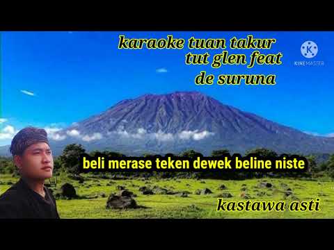 karaoke tuan takur tut glen feat de suruna