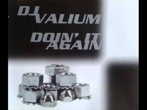 DJ Valium - Doin It Again (2001)