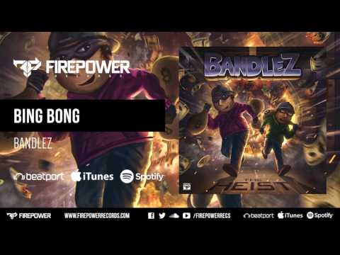 Bandlez - Bing Bong [Firepower Records - Dubstep]