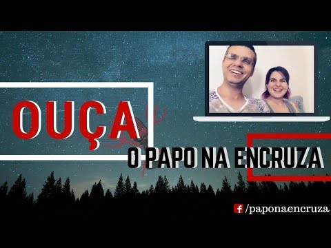 Ouça o Papo na Encruza - Convite da Luciana Fidelis e do Roe Mesquita