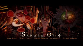 Samara Op.4 | 3rd year | Trailer | 2022