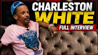 Charleston White Full Interview: Real , Funny , Open & Honest
