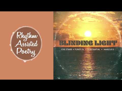 Marcus D -  Blinding Light (ft. Cise Starr, Funky DL & Substantial)