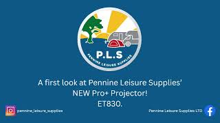  A first look at Pennine Leisure Supplies’ NEW Pro+ Projector!