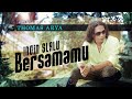 Thomas Arya - INGIN SLALU BERSAMAMU (Official Music Video) Thomas Arya - INGIN SLALU BERSAMAMU (Official Music Video)