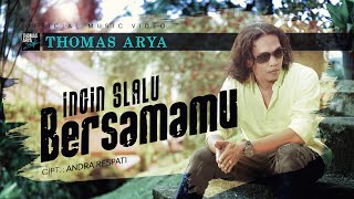 Download lagu Thomas Arya INGIN SLALU BERSAMAMU... mp3