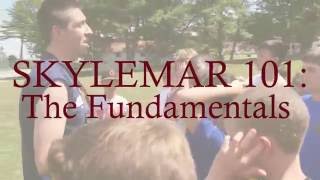 Skylemar 101: The Fundamentals