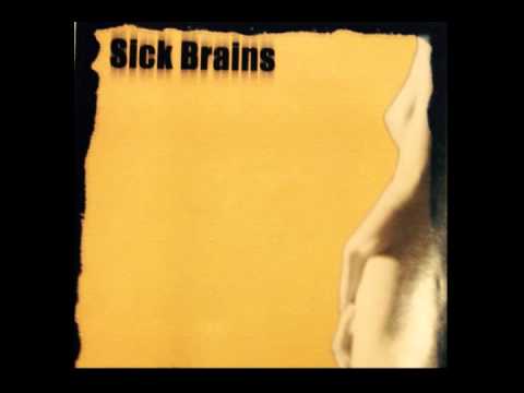 SICK BRAINS [FULL ALBUM] 1997