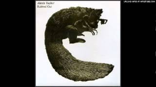 Alexis Taylor - Plastic Man (Rubbed Out - 2008)