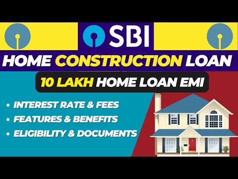 SBI Home Loan Interest Rate 2024 | Home Construction Loan in SBI | Features, Eligibility & Documents