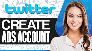How To Create Twitter X Ads Account 2026 (Step-by-Step)