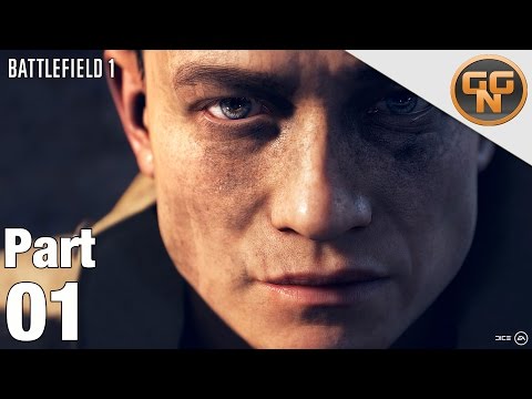 Battlefield 1 Singleplayer Kampagne #01 - Der Fahrer  - Let’s Play Battlefield 1 Deutsch