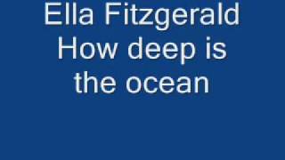 Ella Fitzgerald - How deep is the ocean