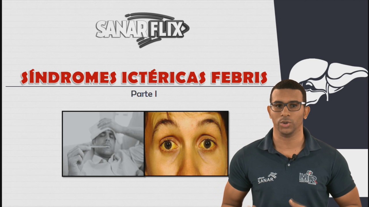 Síndromes ictéricas febris (Parte 1) - Malária e Leptospirose - Aula SanarFlix