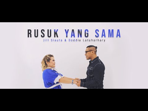 Jill Siauta & Doddie Latuharhary - Rusuk Yang Sama (Official Music Video)