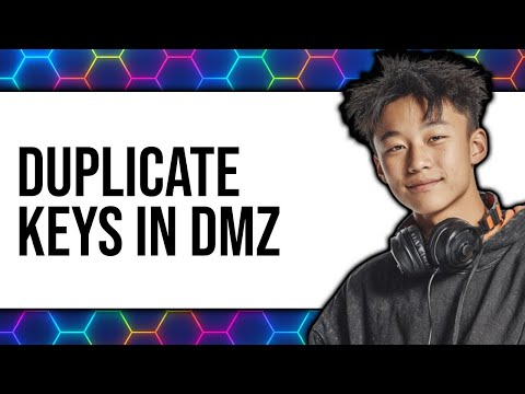 How to Duplicate Keys in DMZ (Updated 2025)