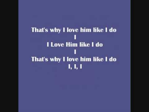 Love Him Like I Do