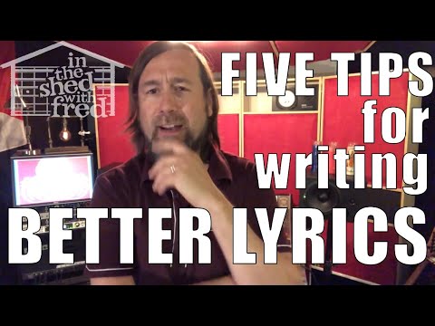 5 Tips for Writing Better Lyrics - with Fred Mascherino