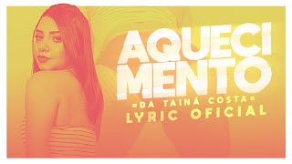 Tainá Costa - Aquecimento da Tainá Costa (Prod. DJ Kelvinho)