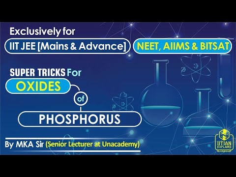 Oxides of Phosphorus | Tricks and Techniques | IIT Jee Mains, Advance | BITSAT | NEET & AIIMS