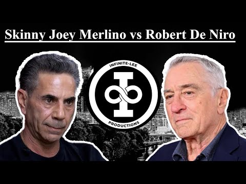 Skinny Joey Merlino vs Robert De Niro