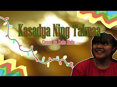 Kasadya Ning Taknaa II Cover by Kate Mula