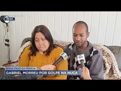 Resultado da perícia: Gabriel morreu por golpe na nuca
