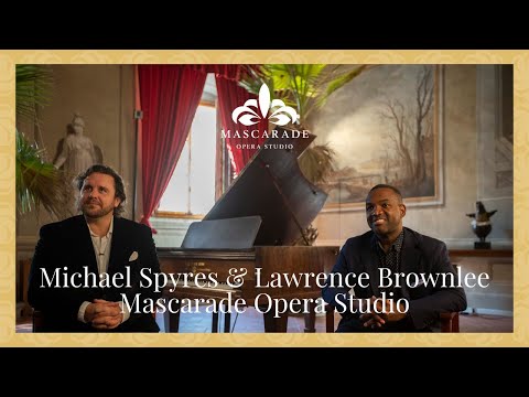 Michael Spyres and Lawrence Brownlee Interview at Mascarade OS
