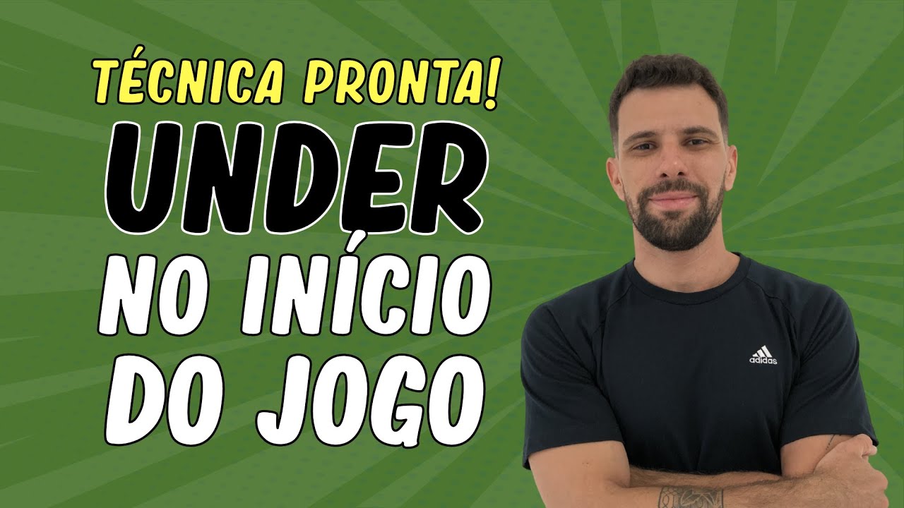 TÉCNICA UNDER NO INÍCIO DO JOGO | MÉTODO PARA TRADE ESPORTIVO!