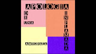 Apología de una Amigdala Inflamada Music Video
