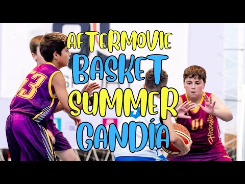 Aftermovie Basket Summer Gandía