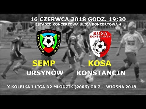 Semp Ursynów 2006 - Kosa Konstancin 16 czerwca 2018