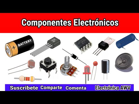 Componentes Electrónicos Esenciales y Sus Funciones: ¡Todo lo que Debes Saber!