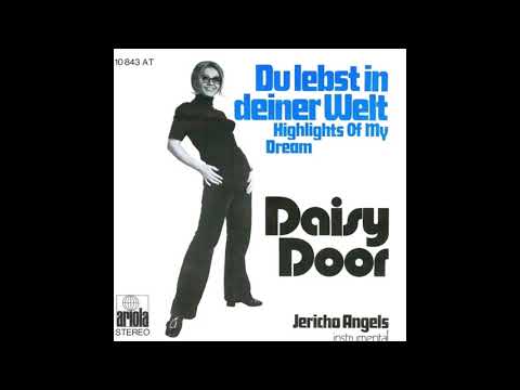 Daisy Door - Du lebst in deiner Welt (Highlights Of My Dream)